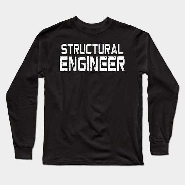 Structural engineer Long Sleeve T-Shirt by Structureman